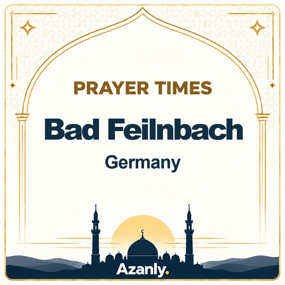 Prayer times in Bad Feilnbach, Germany