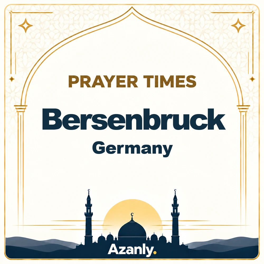 Prayer times in Bersenbruck, Germany