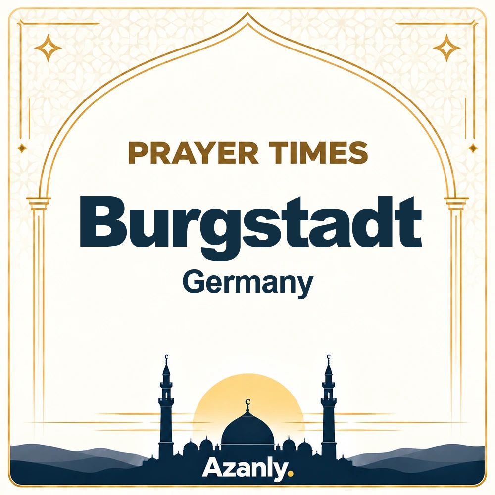 Prayer times in Burgstadt, Germany