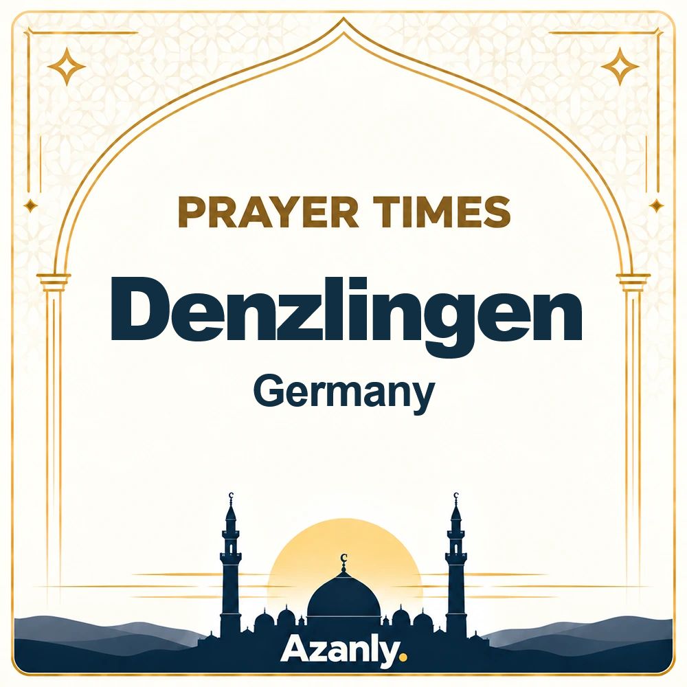 Prayer times in Denzlingen, Germany