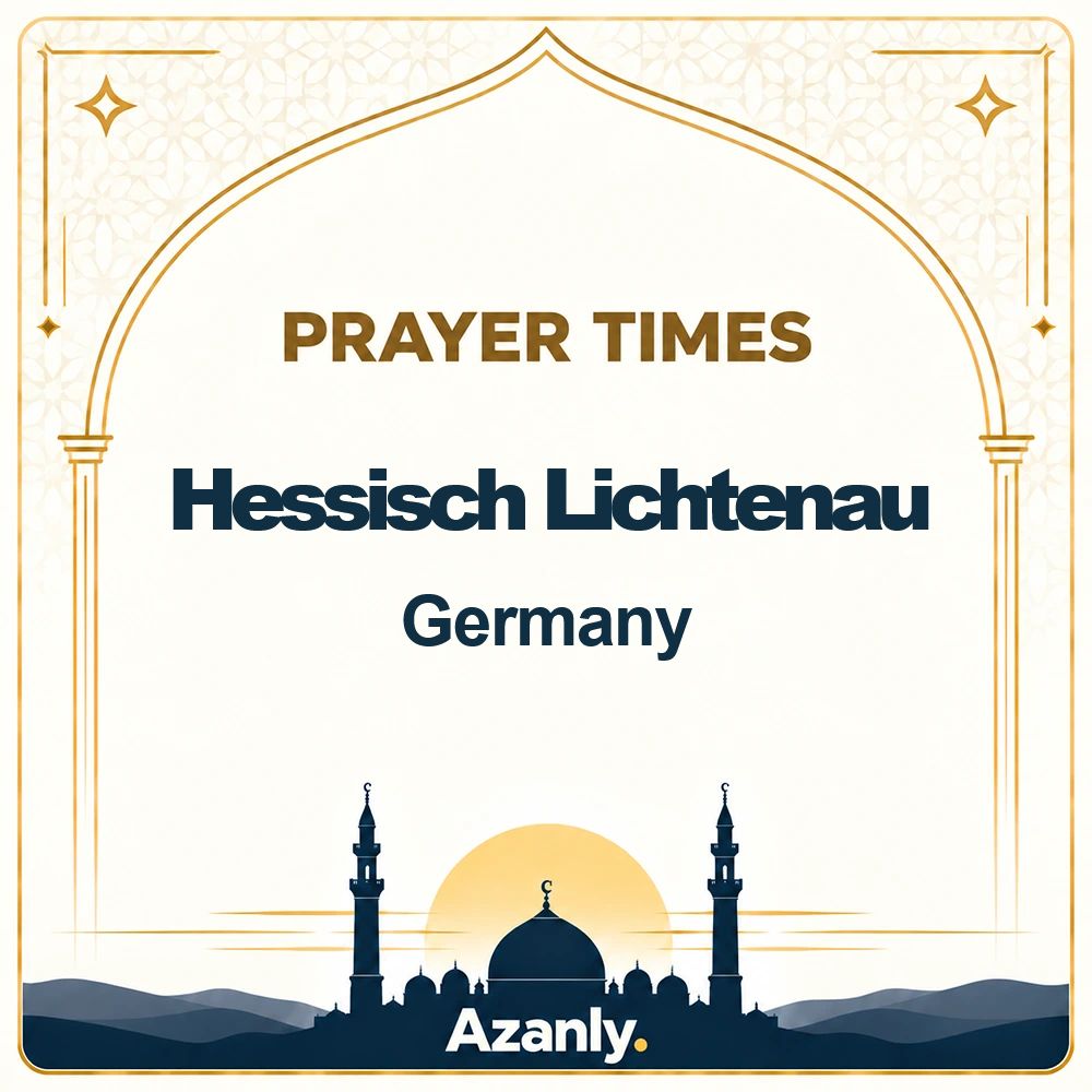 Prayer times in Hessisch Lichtenau, Germany