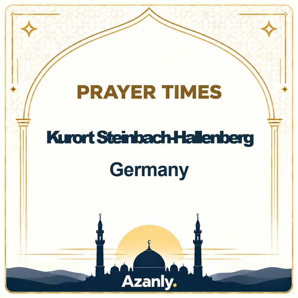 Prayer times in Kurort Steinbach-Hallenberg, Germany