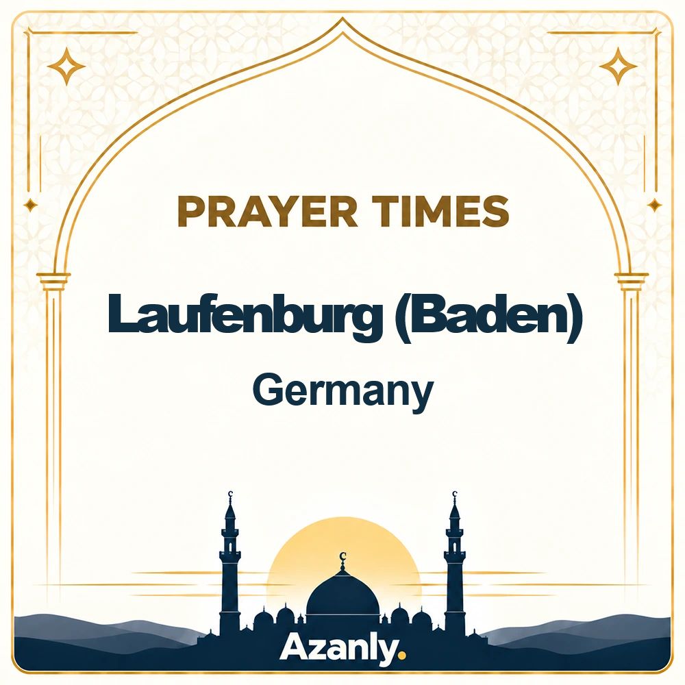 Prayer times in Laufenburg (Baden), Germany