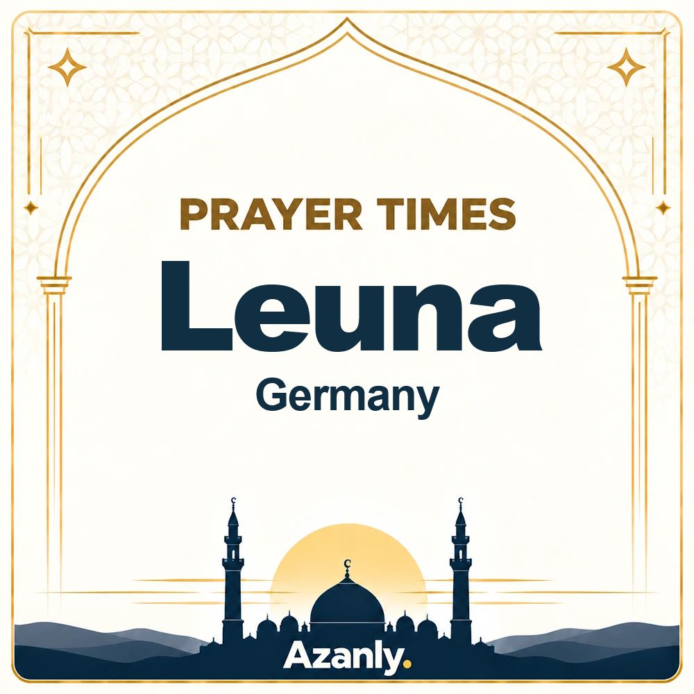 Prayer times in Leuna, Germany
