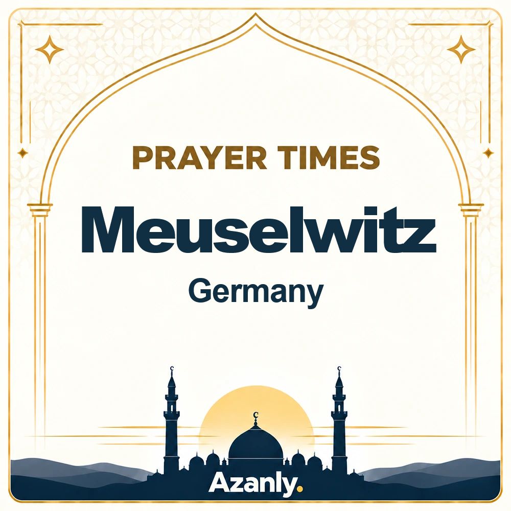 Prayer times in Meuselwitz, Germany