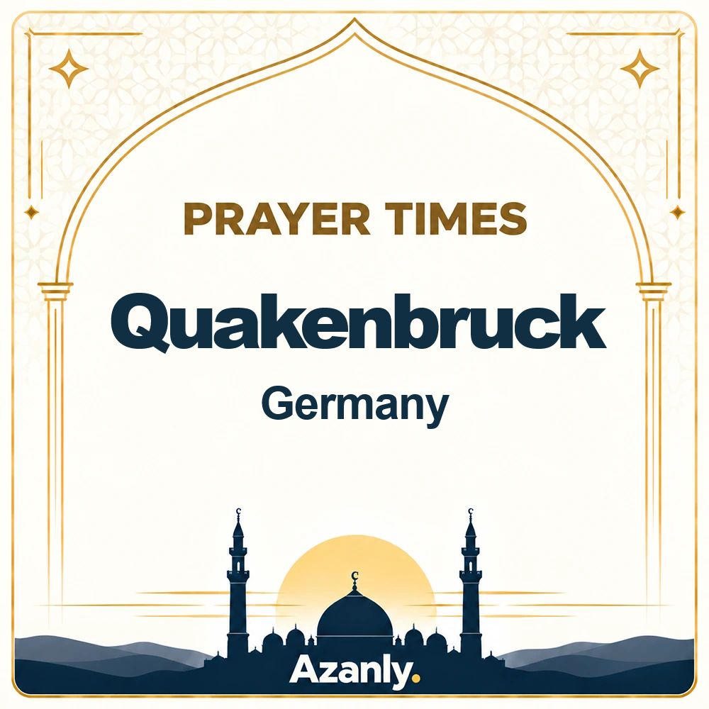 Prayer times in Quakenbruck, Germany