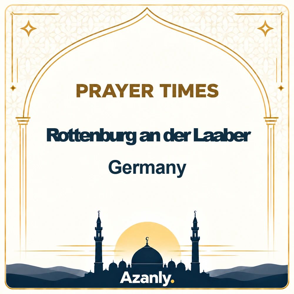 Prayer times in Rottenburg an der Laaber, Germany