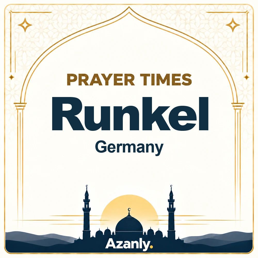 Prayer times in Runkel, Germany
