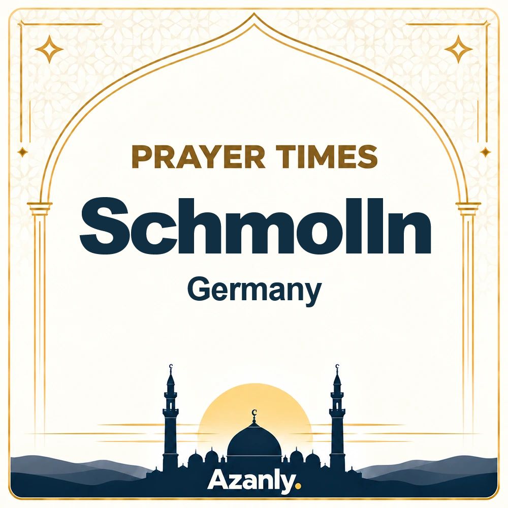 Prayer times in Schmolln, Germany