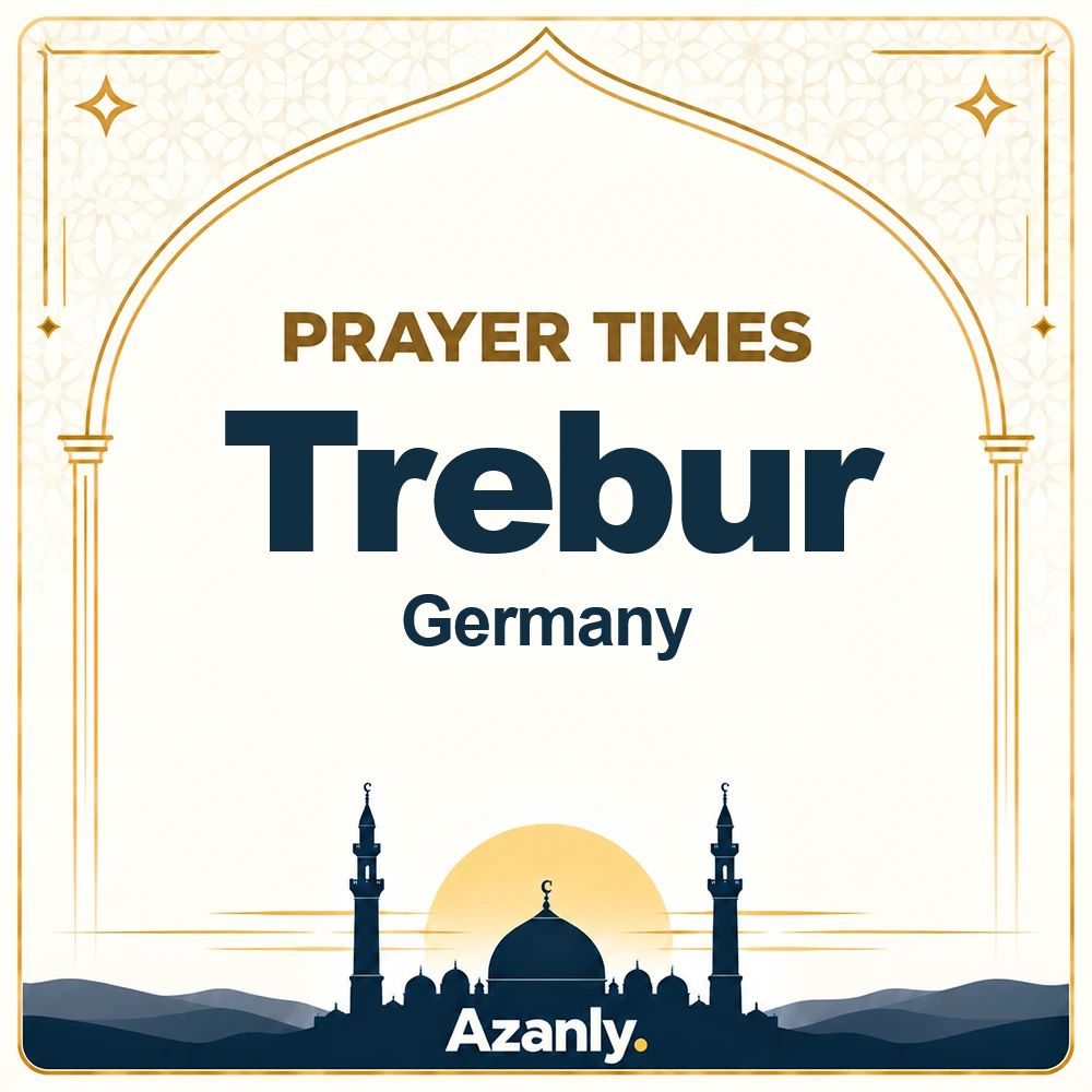 Prayer times in Trebur, Germany