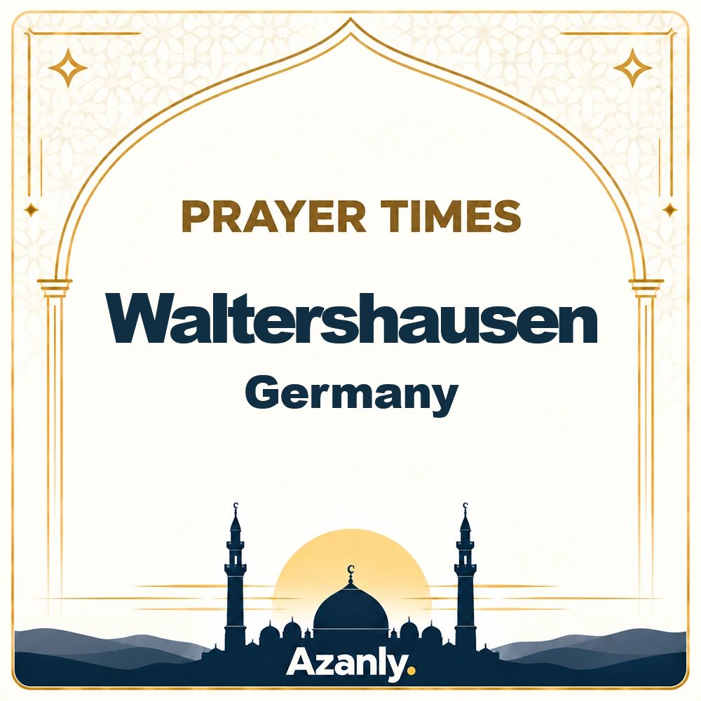 Prayer times in Waltershausen, Germany