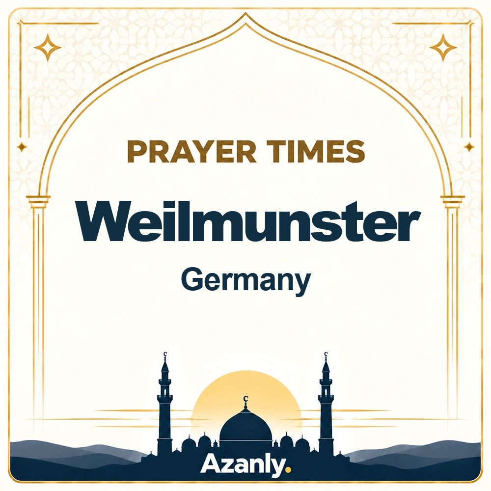 Prayer times in Weilmunster, Germany