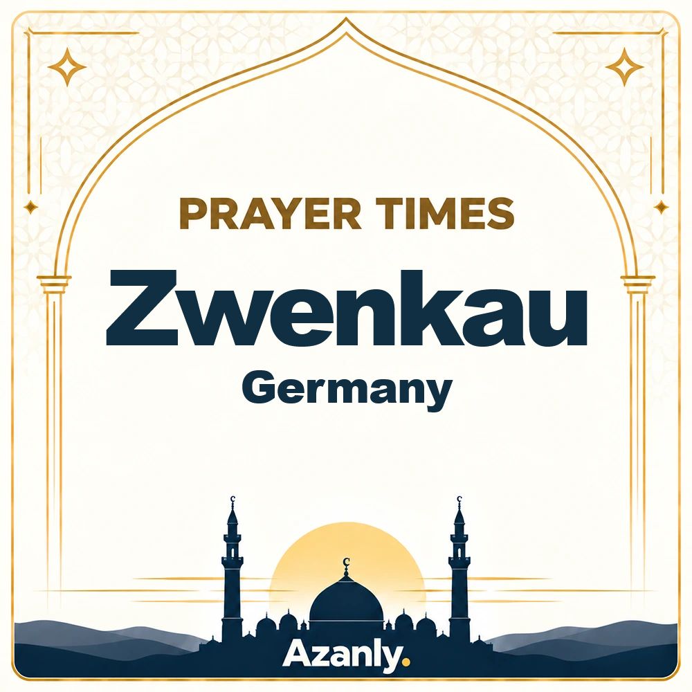 Prayer times in Zwenkau, Germany