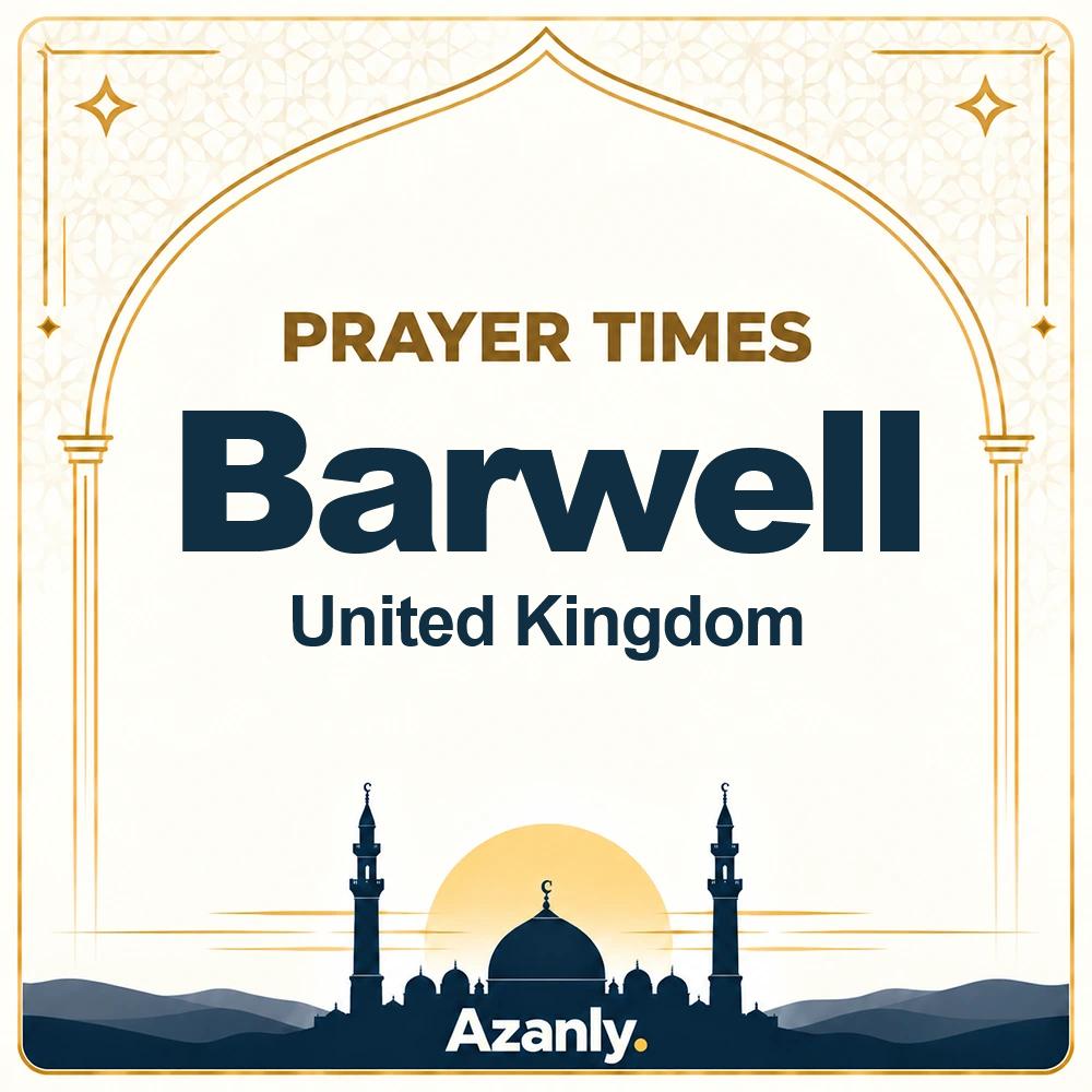 Prayer times in Barwell, United Kingdom
